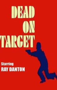 Dead on Target (film)