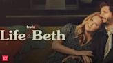 Life & Beth Season 3: Here’s what we know so far - The Economic Times