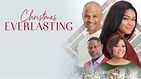 Christmas Everlasting - Hallmark Channel Movie - Where To Watch
