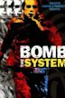 Bomb the System