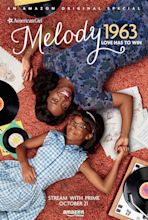 An American Girl Story: Melody 1963 - Love Has to Win (TV Movie 2016 ...