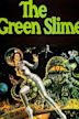 The Green Slime