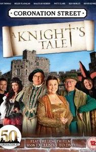 Coronation Street: A Knight's Tale