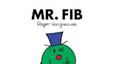 Mr. Fib and Little Miss Surprise join the ranks of Mr. Men and Little Misses
