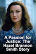 A Passion for Justice: The Hazel Brannon Smith Story