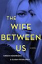 The Wife Between Us