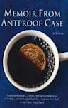 Memoir From Antproof Case