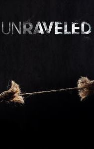 Unraveled