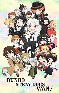 Bungo Stray Dogs Wan!