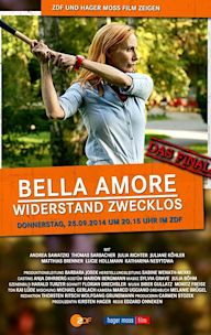 Bella Amore - Widerstand zwecklos