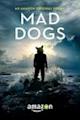 Mad Dogs