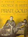 Pirate Gold (1920 serial)