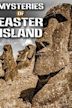 Mysteries of Easter Island