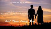 And Then Came You | Drama