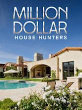 Million Dollar House Hunters