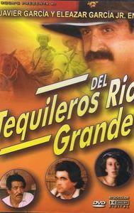 Tequileros del Rio Grande