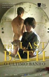 The Last Bath