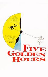Five Golden Hours