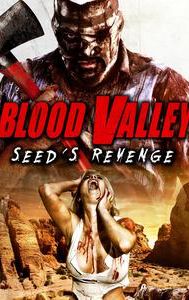 Blood Valley: Seed's Revenge