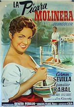 La pícara molinera (1955) - FilmAffinity