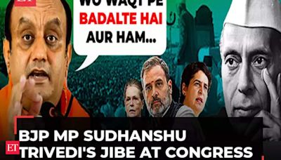 'Wo Waqt Pe Badalte Hai Aur Ham Waqt…': BJP MP Sudhanshu Trivedi's jibe at Congress