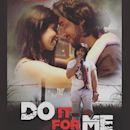 Do It for Me
