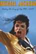 Michael Jackson History - The King Of Pop 1958 - 2009