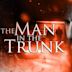 The Man in the Trunk