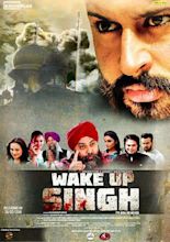 Wake Up Singh Movie: Showtimes, Review, Songs, Trailer, Posters, News ...