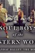 Soul Boys of the Western World