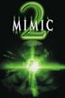 Mimic 2 : Le Retour !