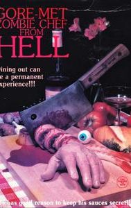 Gore-Met Zombie Chef From Hell