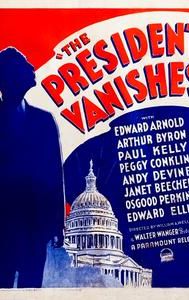 The President Vanishes