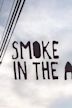 Smoke in the Air