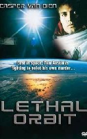 Lethal Orbit