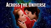 Across the Universe Streaming: Watch & Stream Online Via HBO Max