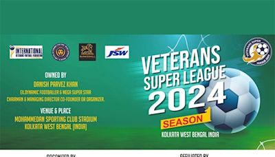 First edition of Veterans Super League (VSL) announced, to feature Indian football legends in Kolkata