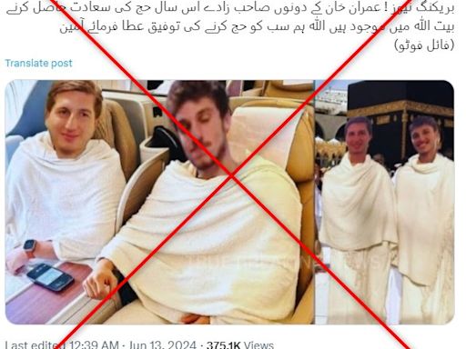 Images of Pakistan ex-PM Imran Khan's sons 'on hajj pilgrimage' are doctored