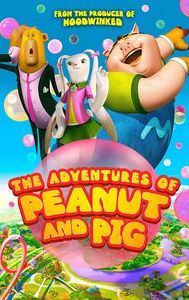 The Adventures of Peanut and Pig