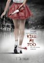 Kill Me Too | Horror