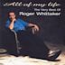 All of My Life: The Very Best of Roger Whittaker [Camden]