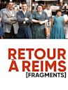 Returning to Reims (Fragments)