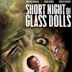 Short Night of Glass Dolls