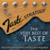 Taste Stratogy: The Very Best of Taste