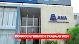 ¿Sin empleo? ANA lanza convocatoria laboral con sueldo de hasta S/10.000: link para postular y requisitos