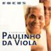 Focus: O Essencial de Paulinho DaViola