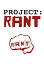 Project: Rant
