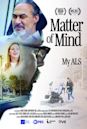 Matter of Mind: My ALS