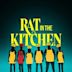 Rat in the Kitchen