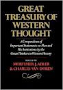 Great Treasury of Western Thought: A Compendium of Important Statements and Comments on Man and His Institutions by Great Thinkers in Western History